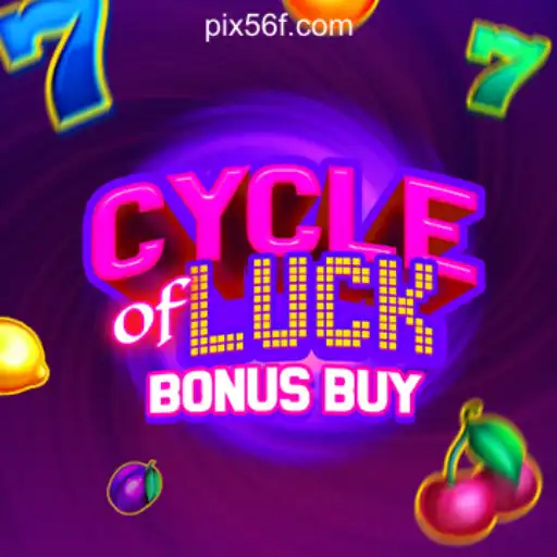 Exploring the Excitement of CycleofLuckBonusBuy on 56F.COM Platform