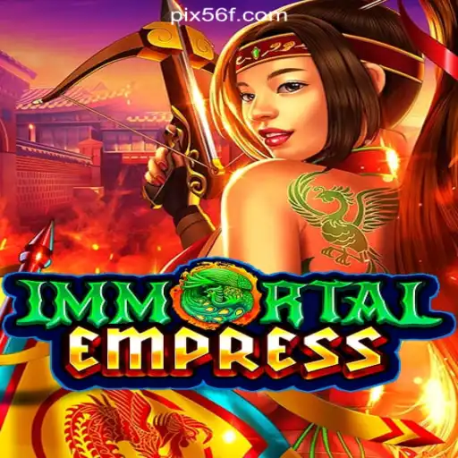 Introducing ImmortalEmpress on 56F.COM Platform: Oficial Slots Brasil