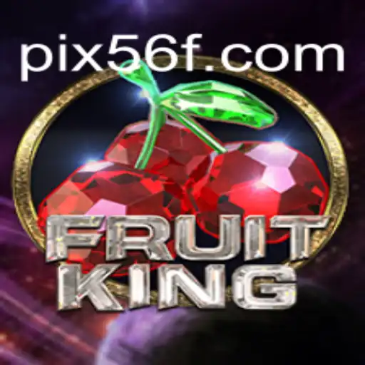 Exploring the Allure of FruitKing on the 56F.COM Platform