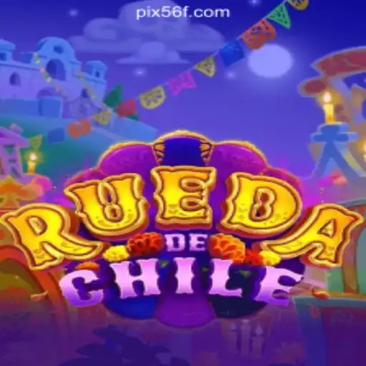 Exploring the Thrilling World of RuedaDeChile on 56F.COM Platform-Oficial Slots Brasil